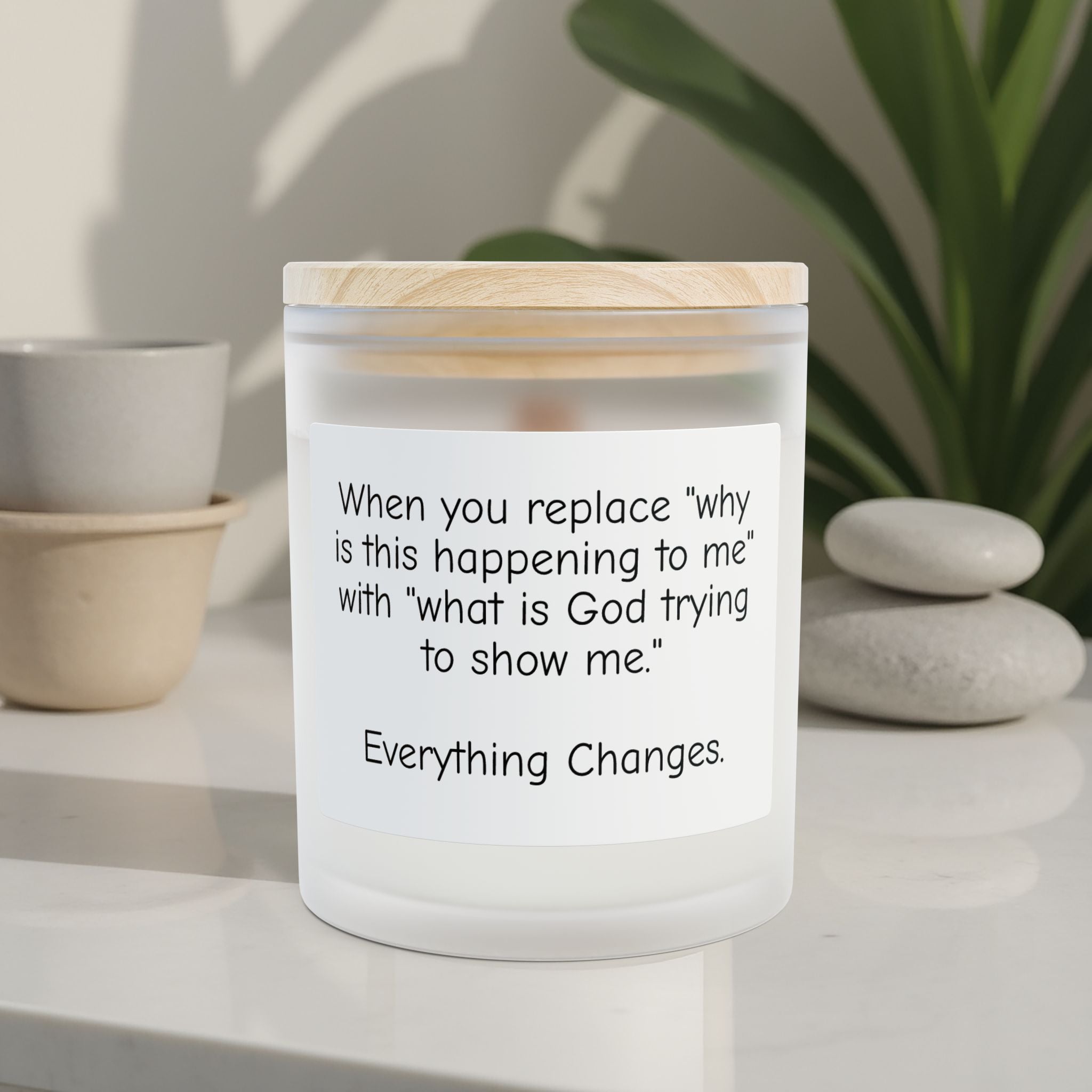 Everything Changes - Frosted Glass Spirtual Candle 11oz