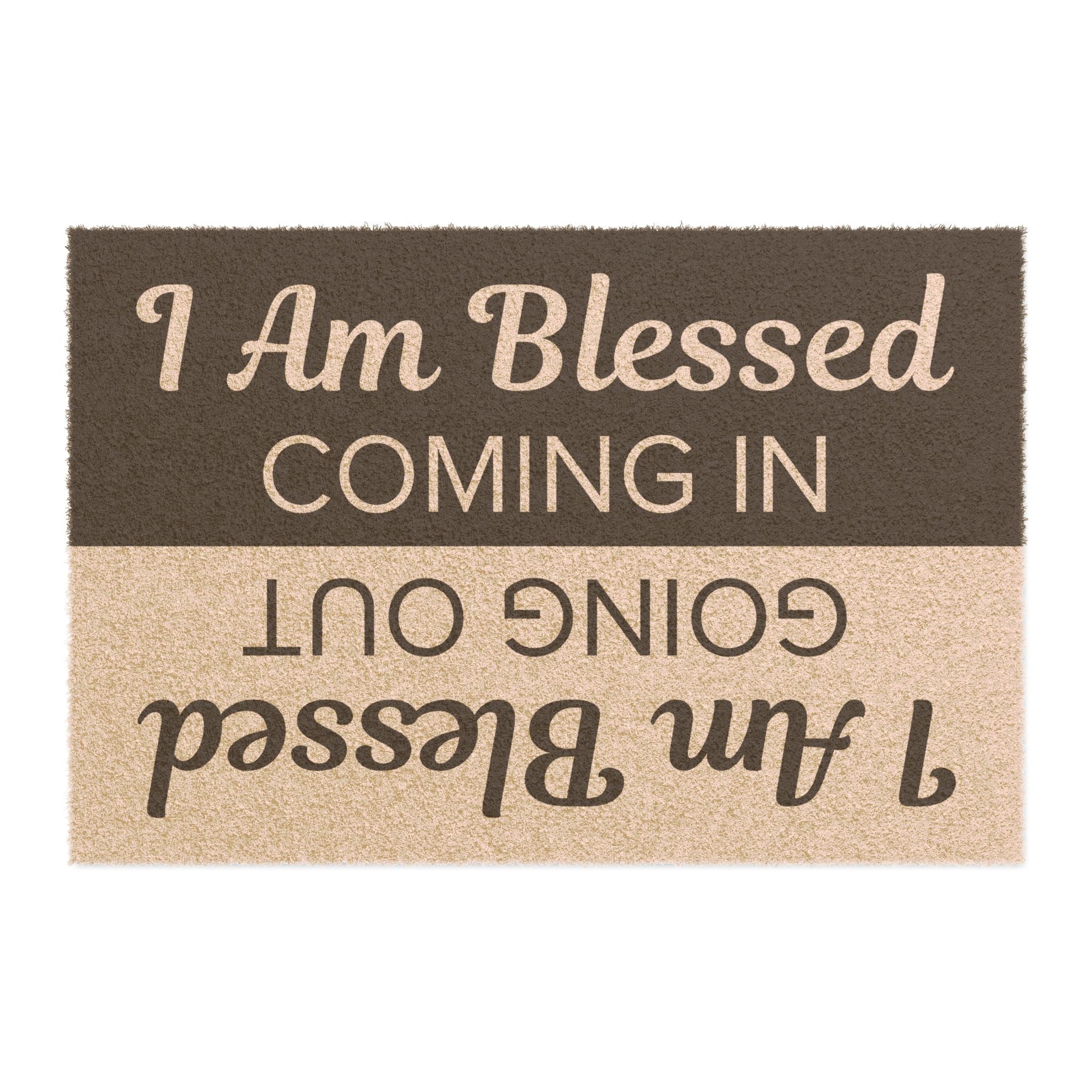 I Am Blessed Going In & I Am Blessed Going Out Doormat
