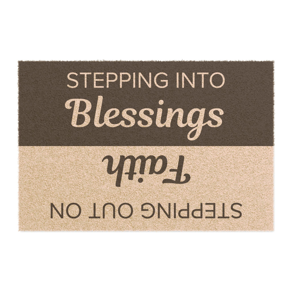 Stepping Out On Faith & Stepping Into Blessings Doormat