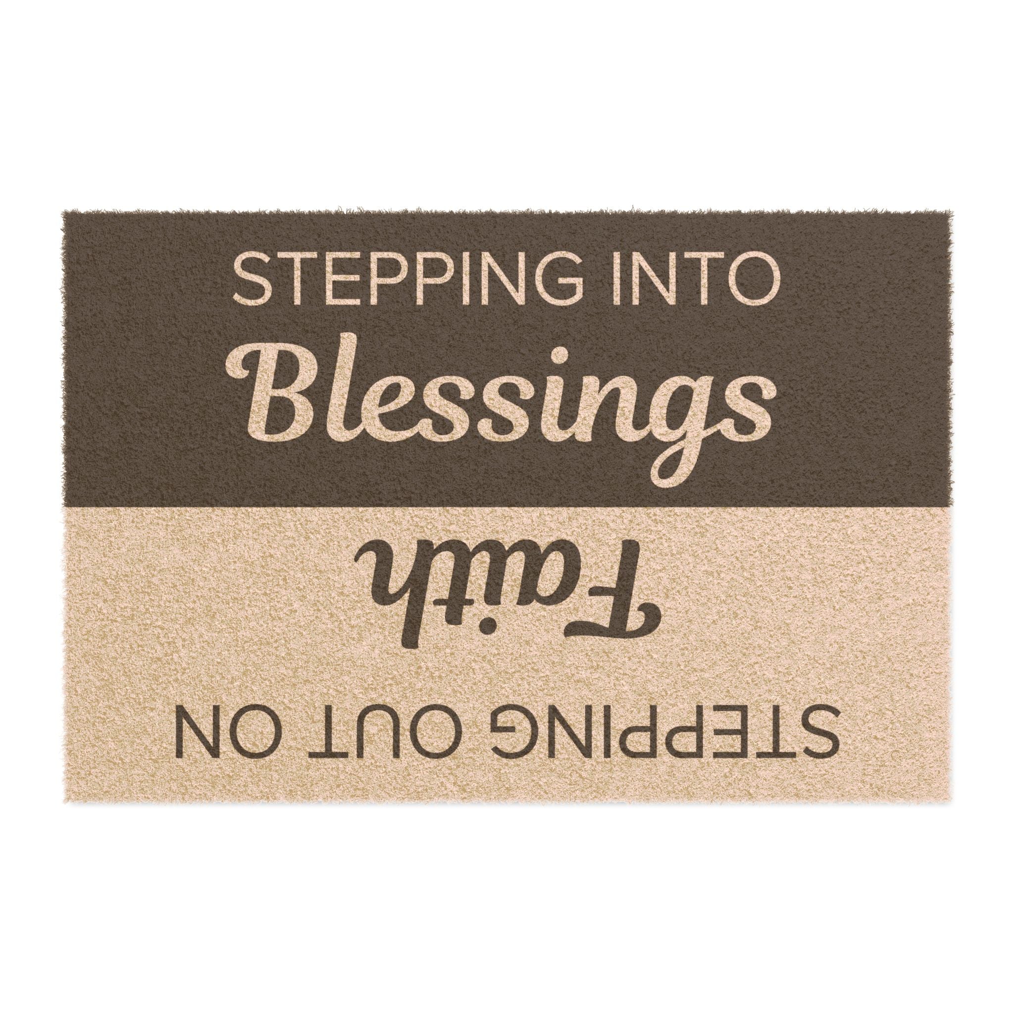 Stepping Out On Faith & Stepping Into Blessings Doormat