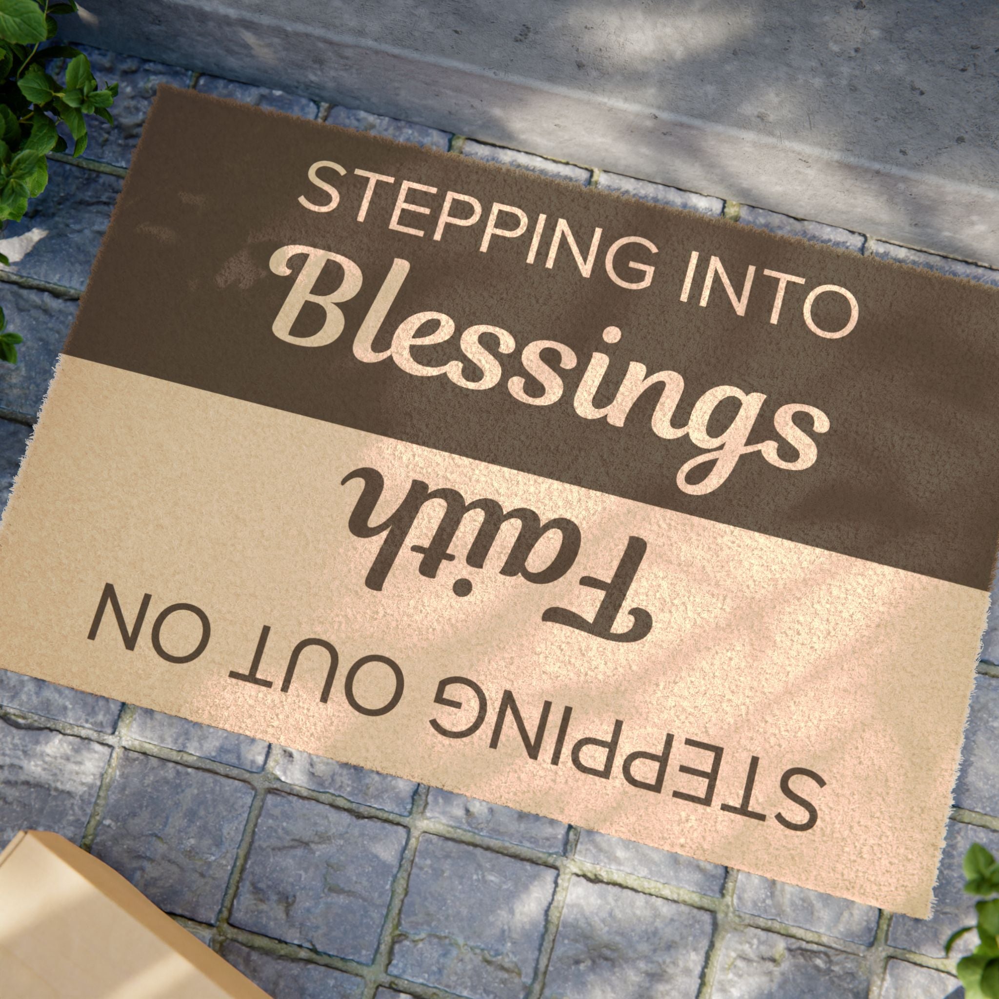 Stepping Out On Faith & Stepping Into Blessings Doormat