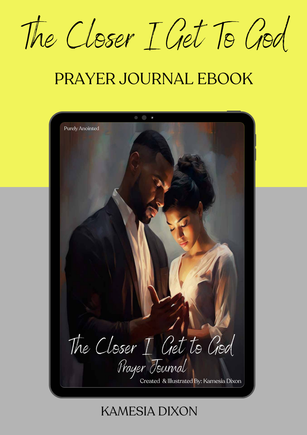 The Closer I Get To God Prayer Journal Ebook